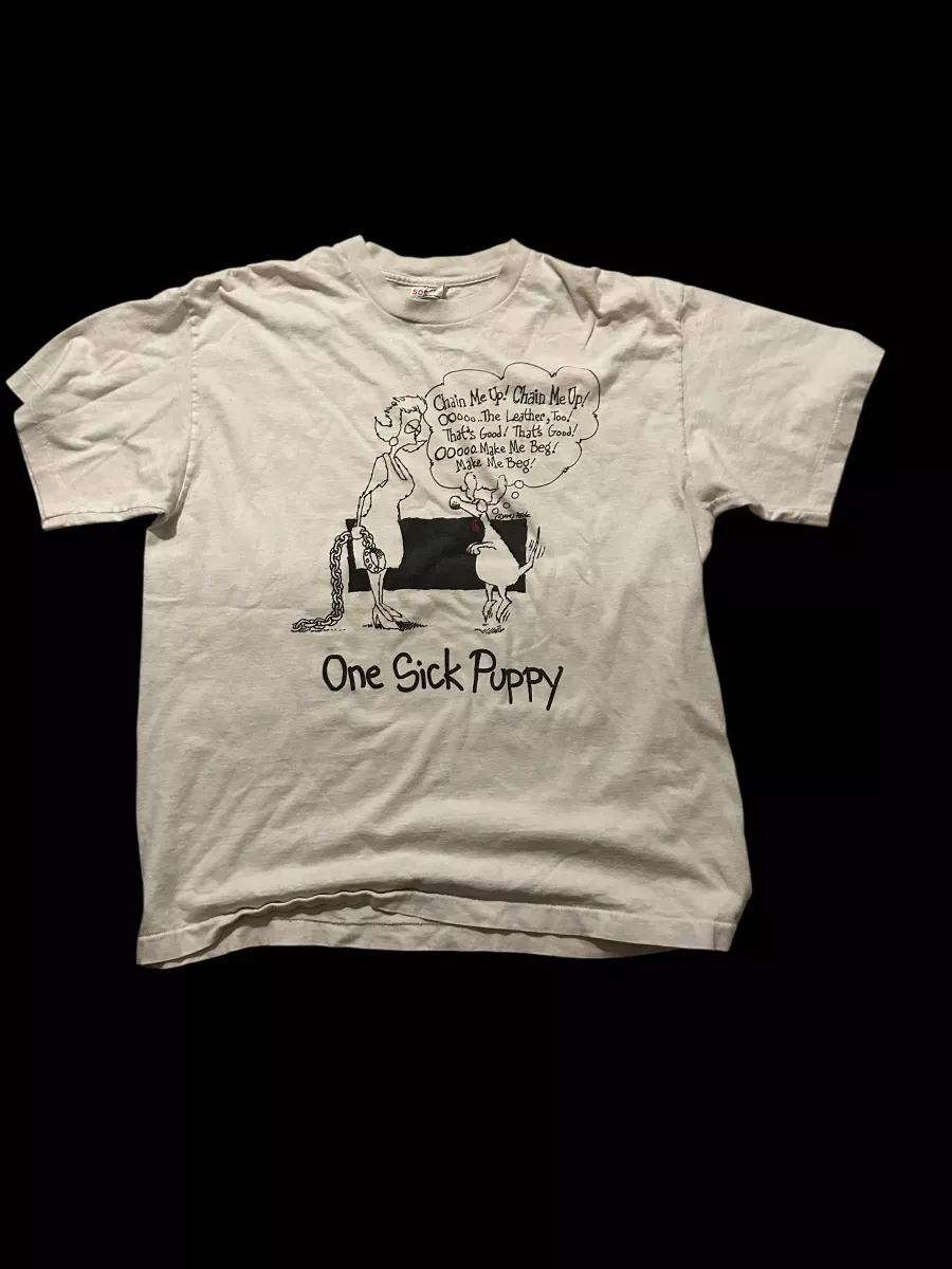 1992 BDSM ONE SICK PUPPY TEE