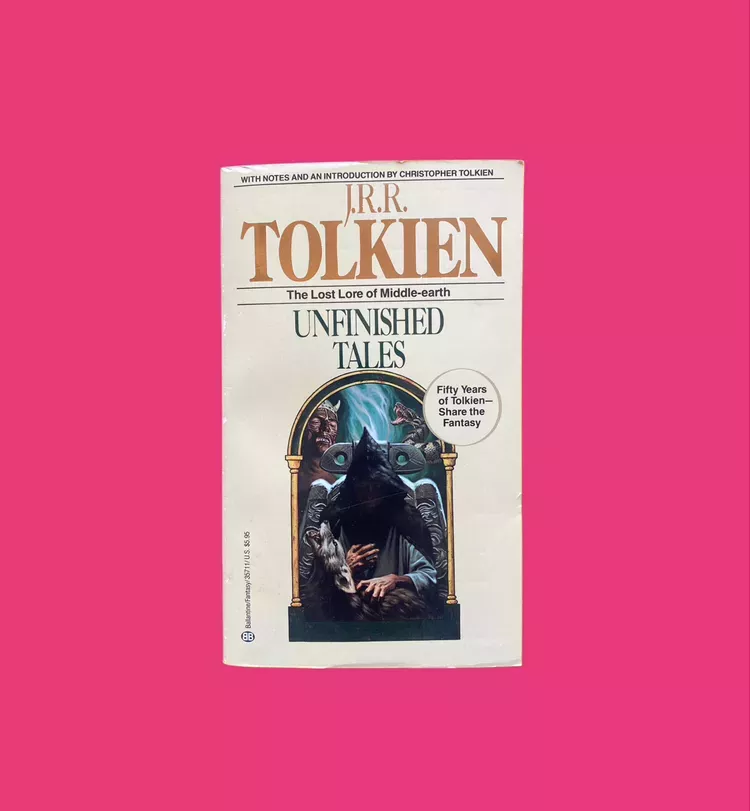 Unfinished Tales by JRR Tolkien Lord Of The Rings Vintage Fantasy Paperback Book
