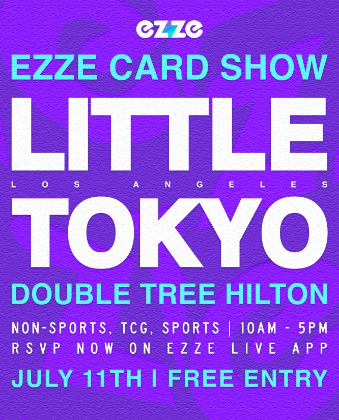 EZZE Card Show: Little Tokyo