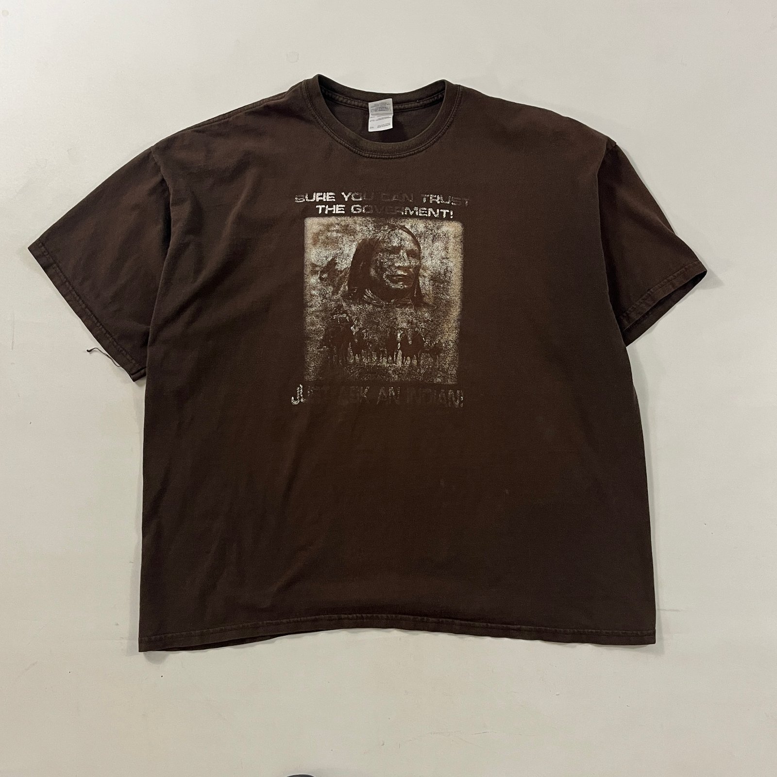 Vintage Y2K "Sure You Can Trust The Government Just Ask An Indian" Brown Graphic Tee 2XL